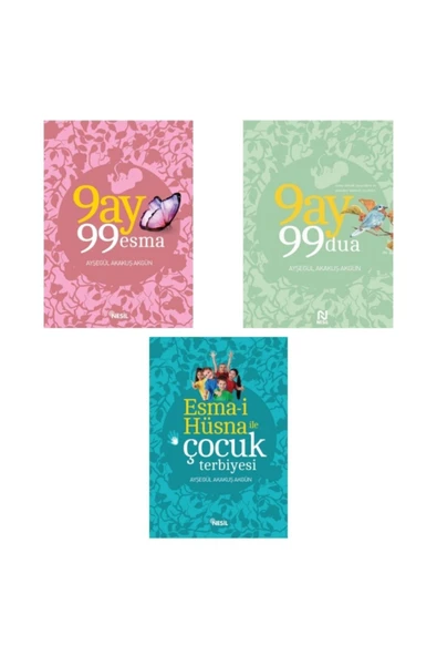 Nesil Yayınları 9 Ay 99 Esma / 9 Ay 99 Dua / Esma-i Hüsna Ile Çocuk Terbiyesi 3 Kitap Set