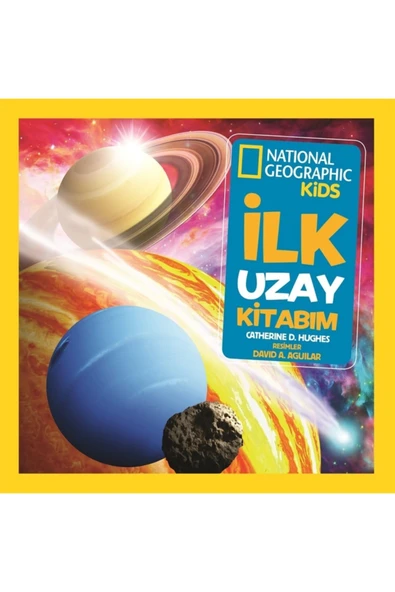Beta Kids Ilk Uzay Kitabım - National Geographic Kids - Catherine D. Hughes 9786053333265 ürün görseli 1