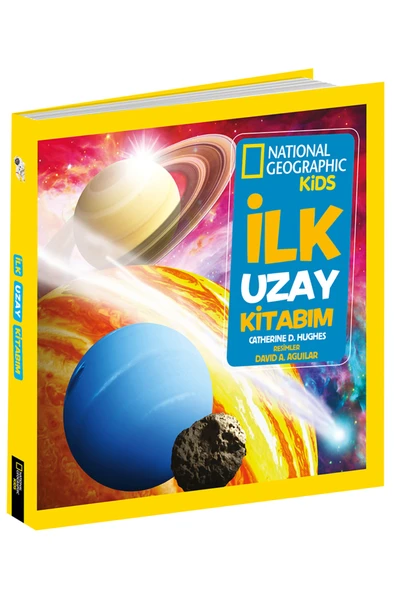 Beta Kids National Geographic Kids - Ilk Uzay Kitabım / Catherine D. Hughes / / 9786254362729 ürün görseli 1