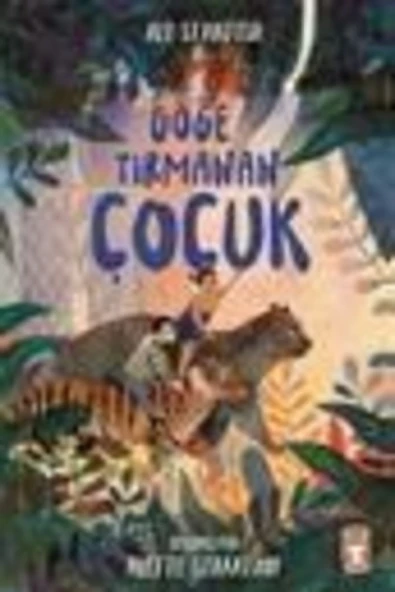 Timaş Çocuk Göğe Tırmanan Çocuk - Ali Standish 9786050835557 ürün görseli 1