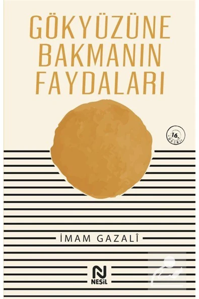Nesil Yayınları Gökyüzüne Bakmanın Faydaları İmam-ı Gazali