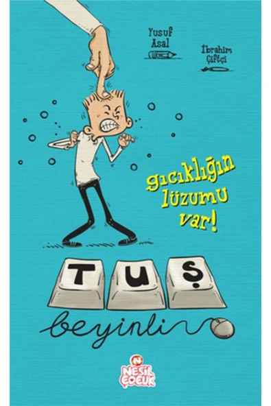 Genç Nesil Gıcıklığın Lüzumu Var / Tuş Beyinli Serisi 1 Nesil Çocuk Yayınları ürün görseli 1