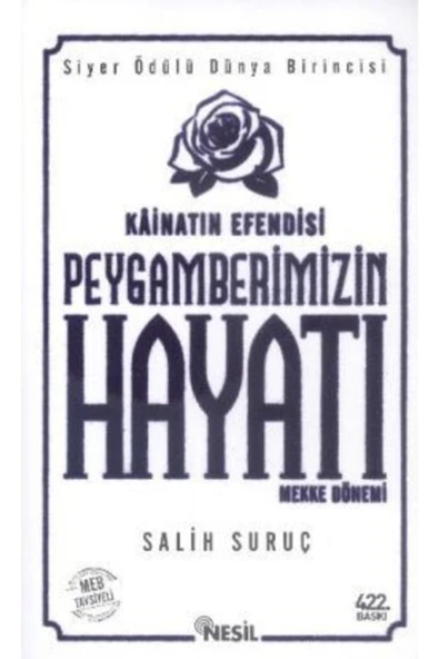 Nesil Yayınları Kainatın Efendisi Peygamberimizin Hayatı Mekke Dönemi 1