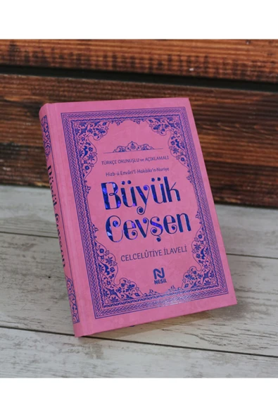 Nesil Yayınları Büyük Cevşen Türkçe Okunuşlu Ve Açıklamalı - Bediüzzaman Said Nursi