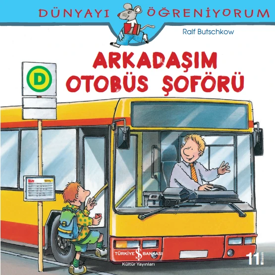 Dünyayı Öğreniyorum - Arkadaşım Otobüs Şoförü ürün görseli