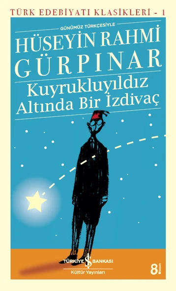 Kuyrukluyıldız Altında Bir İzdivaç (Günümüz Türkçesiyle) ürün görseli