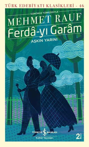Ferda-yı Garam - Aşkın Yarını (Günümüz Türkçesiyle) ürün görseli