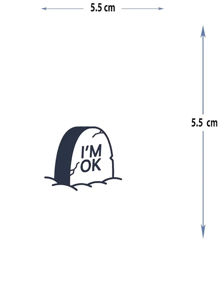 MED-121 YARI KALICI I'M OK - BEN TAMAMIM YAZILI MEZARTAŞI DESEN DÖVME-TATTO ürün görseli