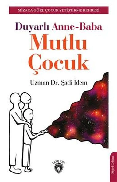 Duyarlı Anne-Baba Mutlu Çocuk ürün görseli 1