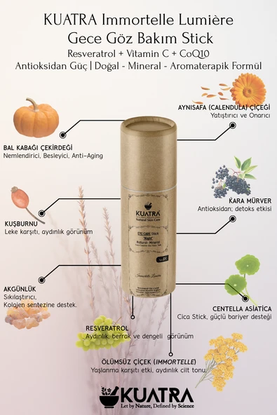KUATRA Immortelle Lumière Göz Çevresi Stick – Gece Bakımı | Canlanmış Göz Çevresi Antioksidan Etki (Resveratrol + VitC + CoQ10) - 3