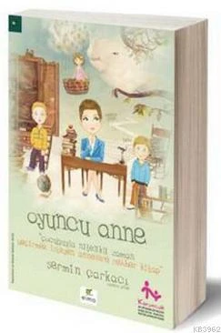 Oyuncu Anne - Şermin Çarkacı - ELMA Yayınevi ürün görseli