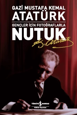Gençler İçin Fotoğraflarla Nutuk ürün görseli