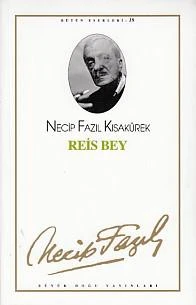 Reis Bey : 17 - Necip Fazıl Bütün Eserleri ürün görseli