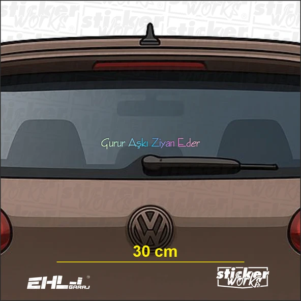 Gurur Aşkı Ziyan Eder Sticker - Resim 2