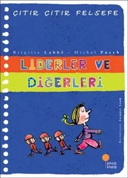 Günışığı / Çıtır Çıtır Felsefe - Liderler Ve Diğerleri ürün görseli