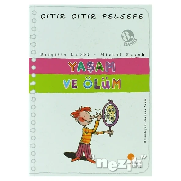 Yaşam ve Ölüm - Çıtır Çıtır Felsefe 17 ürün görseli