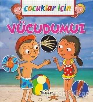 Çocuklar İçin - Vücudumuz ürün görseli