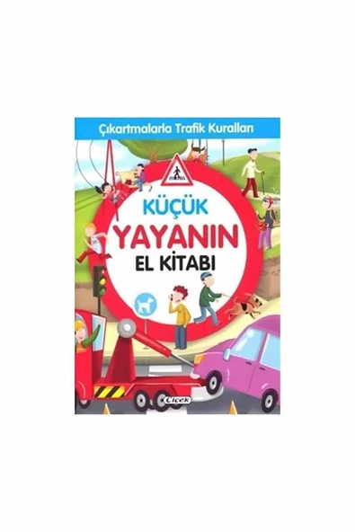 Küçük Yayanın El Kitabı - Çıkartmalarla Trafik Kuralları ürün görseli