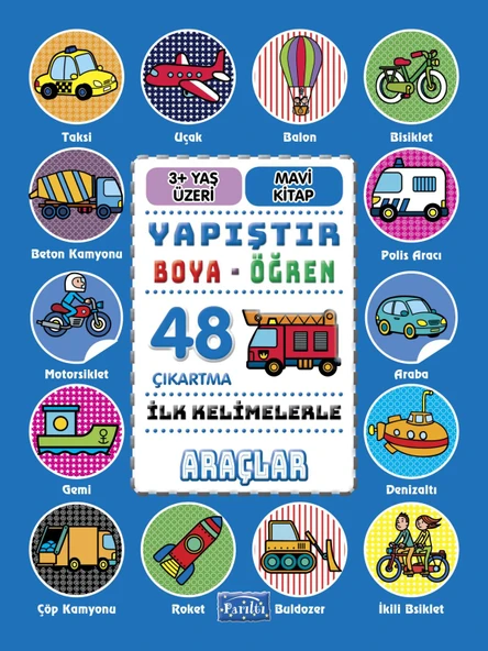 İlk Kelimelerle Araçlar - Yapıştır-Boya-Öğren ürün görseli