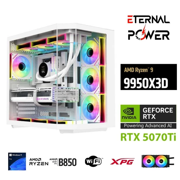ETERNAL POWER  RYZEN 9 9950X3D 32GB DDR5 1TB M.2  RTX 5070Tİ B860 WIFI 750W 240M ürün görseli 1