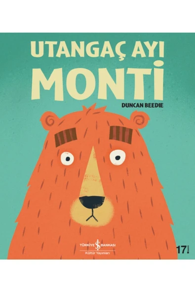 Utangaç Ayı Monti Çocuk Masal/öykü Kitabı ürün görseli