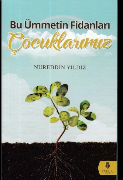 Bu Ümmetin Fidanları Çocuklarımız ürün görseli 1