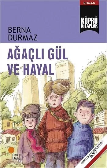 Günışığı / Ağaçlı Gül Ve Hayal ürün görseli 1