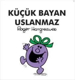 Küçük Bayan Uslanmaz ürün görseli