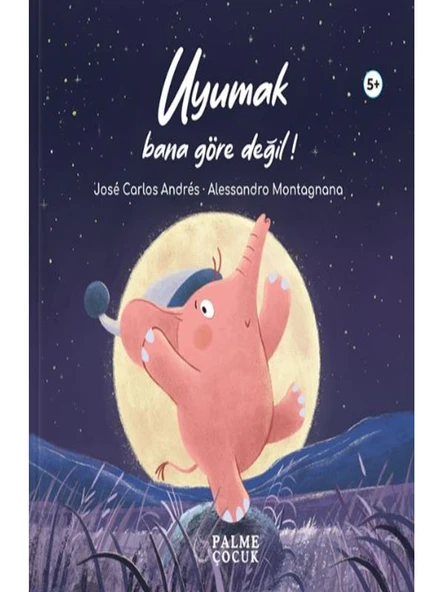 PALME ÇOCUK - UYUMAK BANA GÖRE DEĞİL (5+) ürün görseli 1