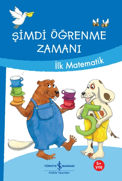 Şimdi Öğrenme Zamanı - İlk Matematik ürün görseli