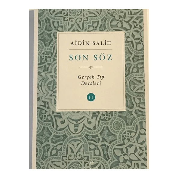 Sade Hayat  Son Söz - Gerçek Tıp Dersleri 2. Cilt ürün görseli