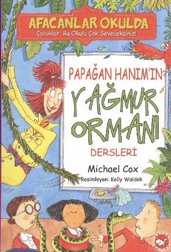 Afacanlar Okulda - Papağan Hanım'ın Yağmur Ormanı Dersleri ürün görseli 1