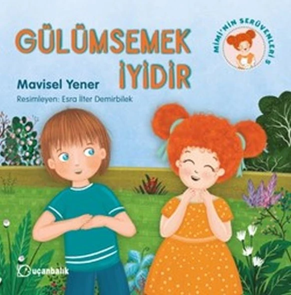 Mimi'nin Serüvenleri 5 - Gülümsemek İyidir ürün görseli 1
