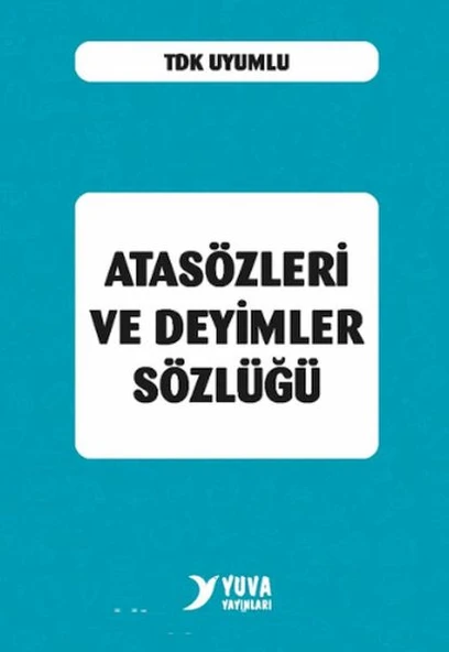 Atasözleri ve Deyimler Sözlüğü (Plastik Kapak)