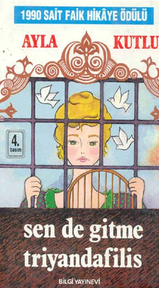 Sen de Gitme Triyandafilis