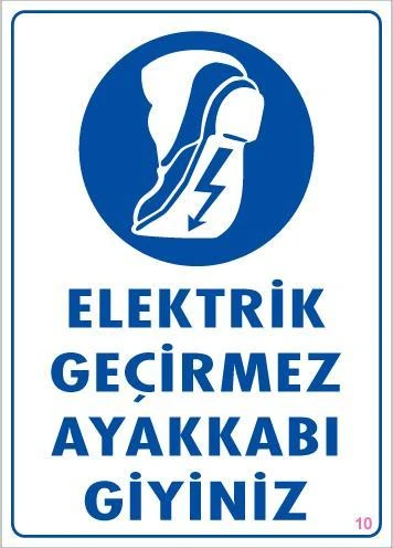 Elektrik Geçirmez Ayakkabı Uyarı Levhası 25x35 KOD:10 ürün görseli 1