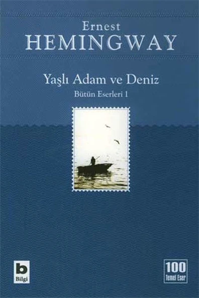 Yaşlı Adam ve Deniz Bütün Eserleri 1 ürün görseli 1