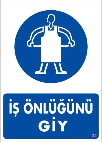 İş Önlüğü Giy Uyarı Levhası 25x35 KOD:32 ürün görseli 1