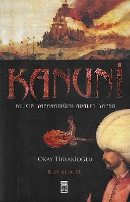 Kanuni Kılıcın Yapamadığını Adalet Yapar Oktay Tiryakioğlu Timaş Yayınları ürün görseli