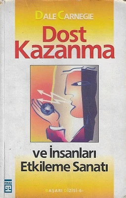 Dost Kazanma ve İnsanları Etkileme Sanatı Dale Carnegie Timaş Yayınları ürün görseli