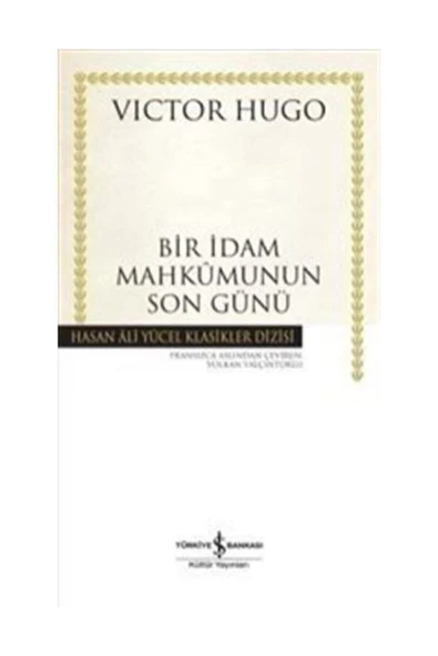 Bir Idam Mahkûmunun Son Günü Hasan Ali Yücel Klasikleri ürün görseli