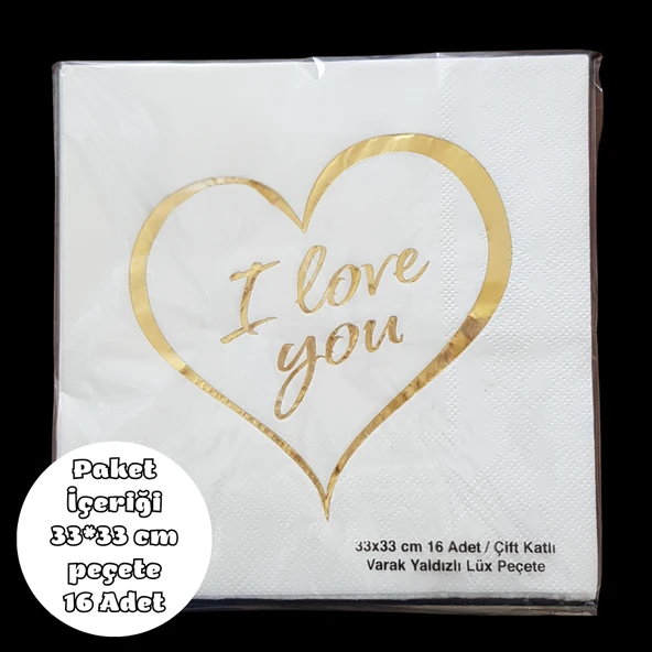 I Love You Metalik Altın Baskılı Peçete 33*33 cm 16 Adet ürün görseli 1