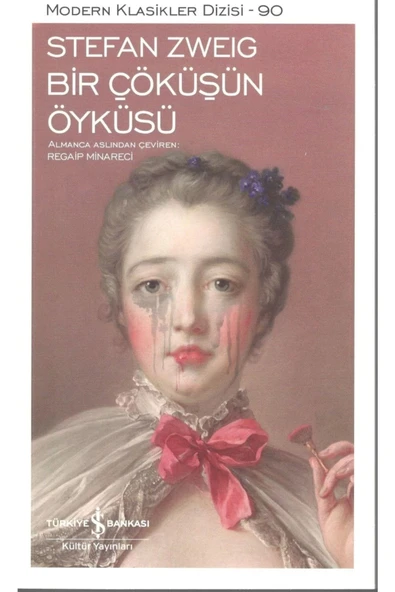 İş Bankası Kültür Yayınları Bir Çöküşün Öyküsü Stefan Zweg ürün görseli