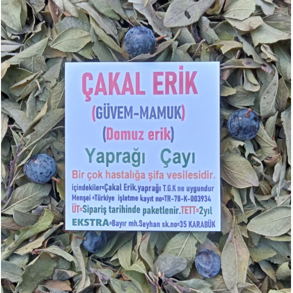 Çakal Erik Yaprağı, Çayı 20 G