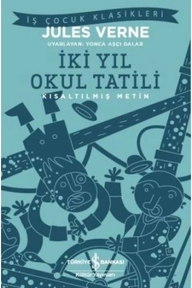 İki Yıl Okul Tatili (KISALTILMIŞ METİN) ürün görseli