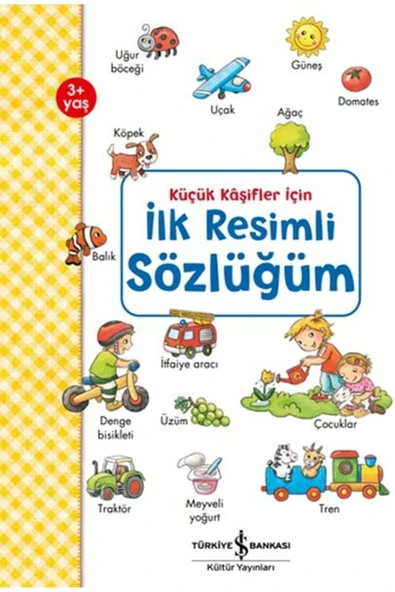 Küçük Kaşifler Için Ilk Resimli Sözlüğüm ürün görseli