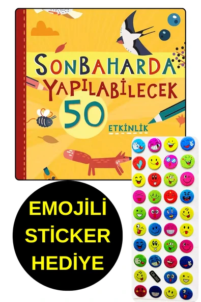 EMOJİLİ  STİCKER HEDİYE  - OKUL ÖNCESİ RESİMLİ KİTAPLAR -   SONBAHARDA YAPILABİLECEK 50 ETKİNLİK ürün görseli