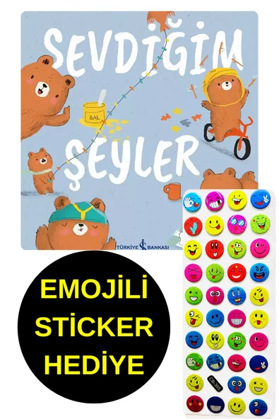 EMOJİLİ  STİCKER HEDİYE  - OKUL ÖNCESİ RESİMLİ KİTAPLAR  - SEVDİĞİM ŞEYLER ürün görseli