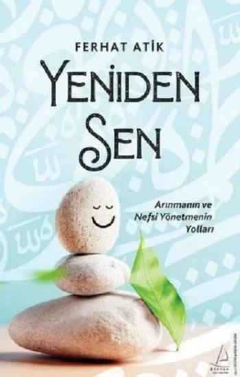 Yeniden Sen - Arınmanın ve Nefsi Yönetmenin Yolları ürün görseli