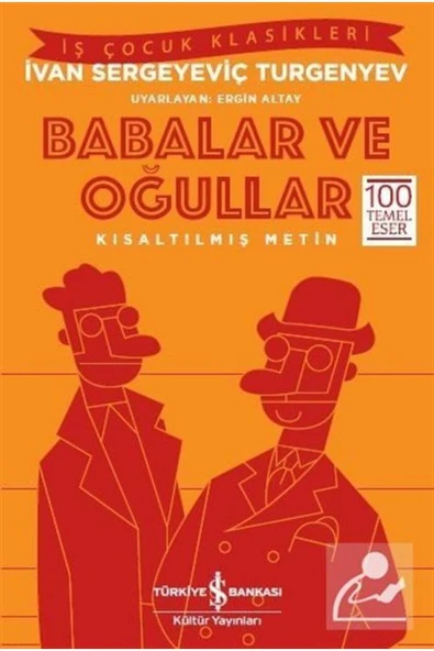 Babalar Ve Oğullar (KISALTILMIŞ METİN) ürün görseli